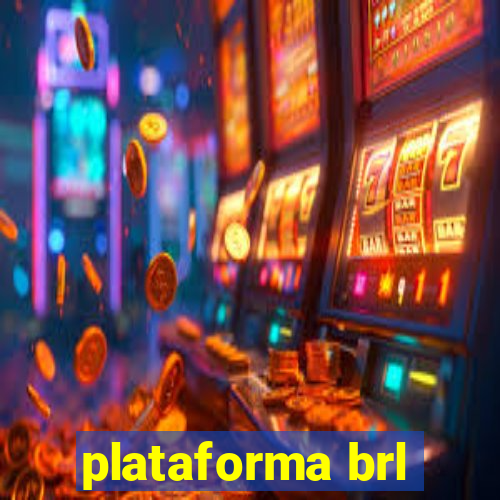 plataforma brl